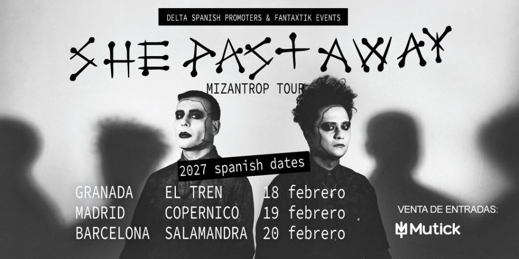 SHE PAST AWAY en MADRID (Copernico)