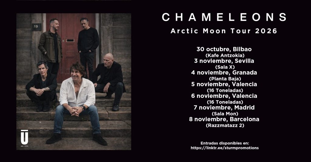 Chameleons “Arctic Tour 2026” + Dusty Gannon / Madrid