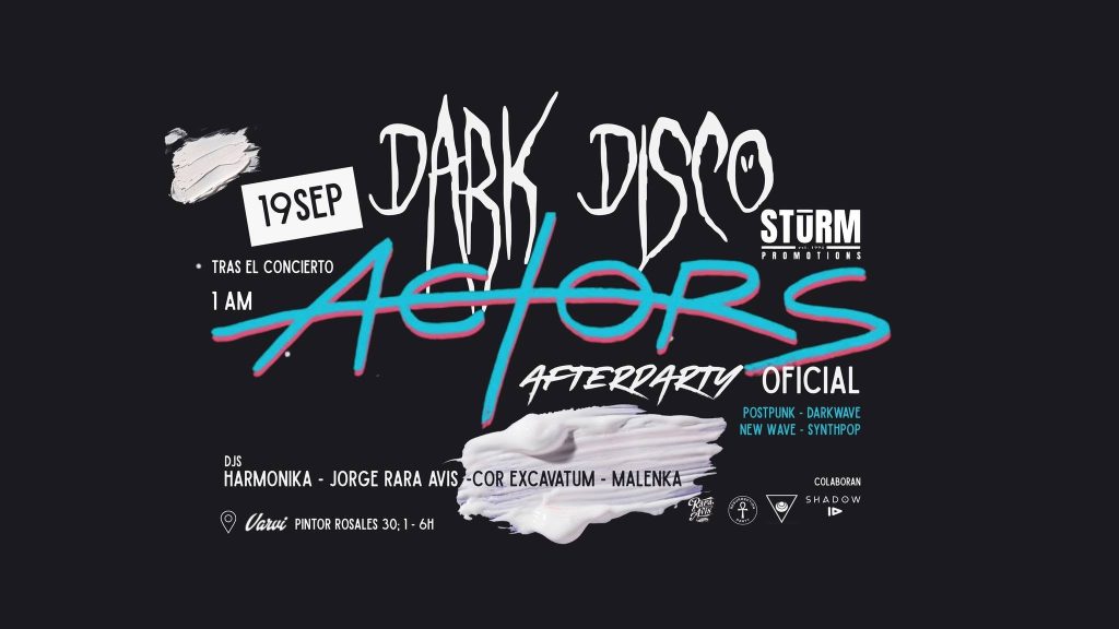 DARK DISCO – ACTORS OFFICIAL AFTER PARTY. SALA VARVI – 01:00 H