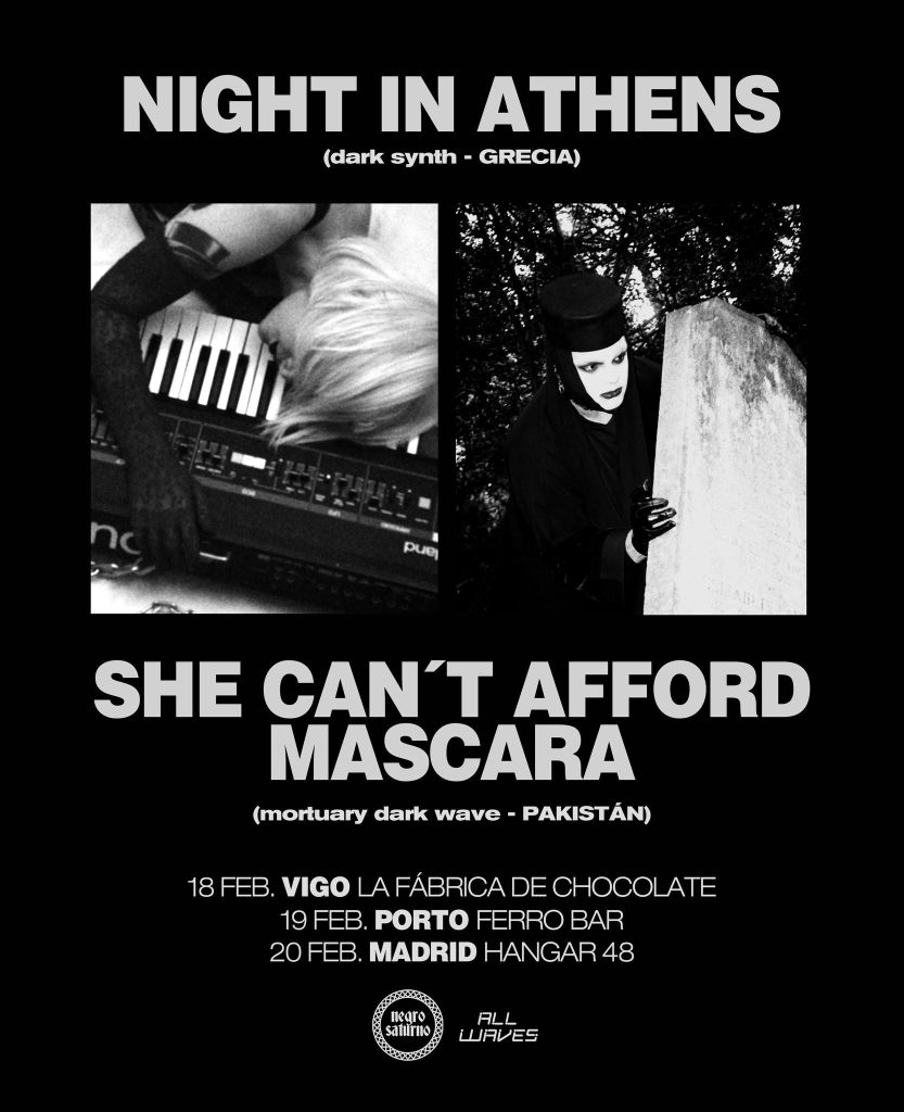 NIGHT IN ATHENS + SHE CAN ́T AFFORD MASCARA_MADRID